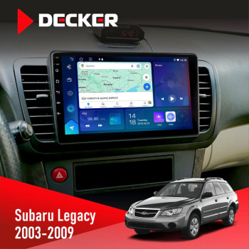 Штатна магнітола Subaru Legacy 2003-2009 Decker D9-007 4x64 DSP 360 4G