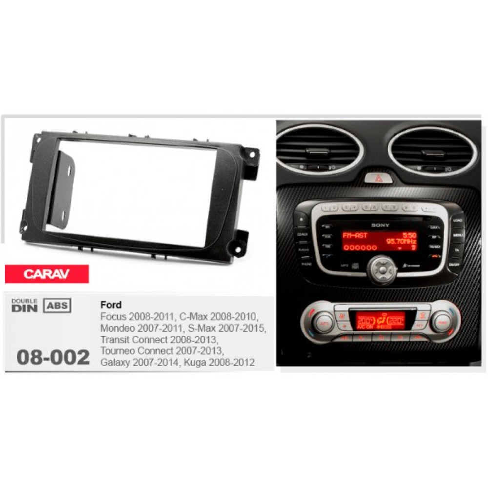 Переходная рамка CARAV Ford Focus, Mondeo, S-Max, C-Max, Galaxy, Kuga (08-002)