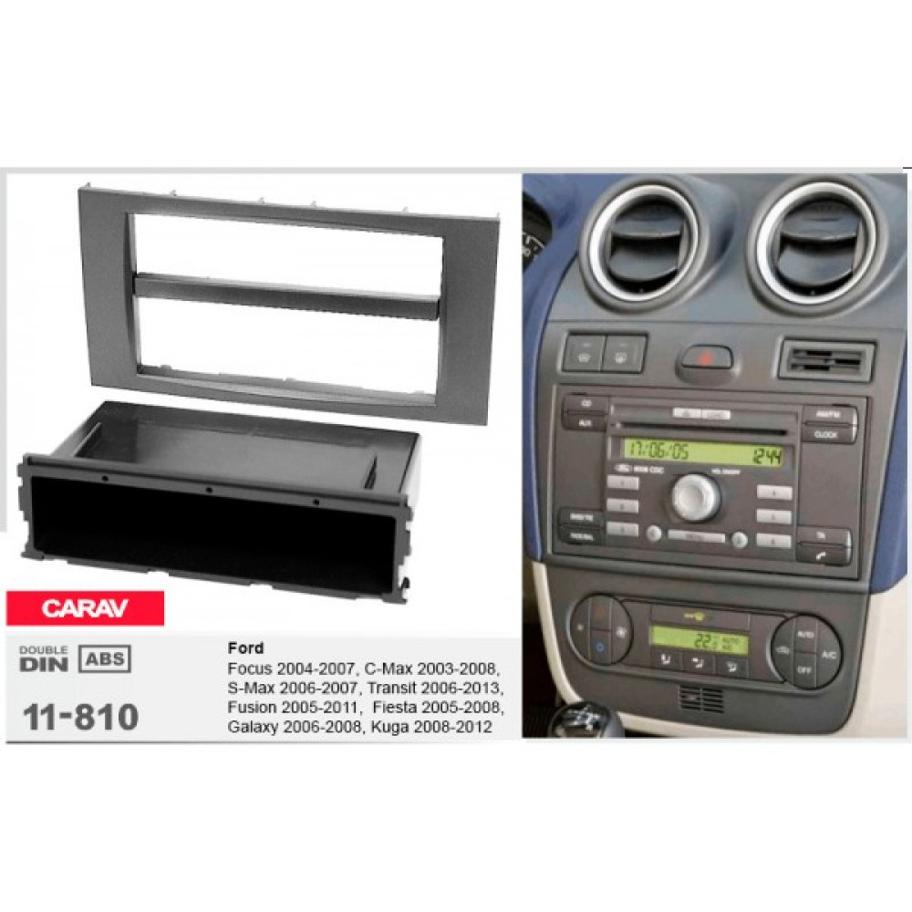 Переходная рамка CARAV Ford Focus, Transit, C-Max, S-Max, Fusion, Fiesta, Galaxy, Kuga (11-810)