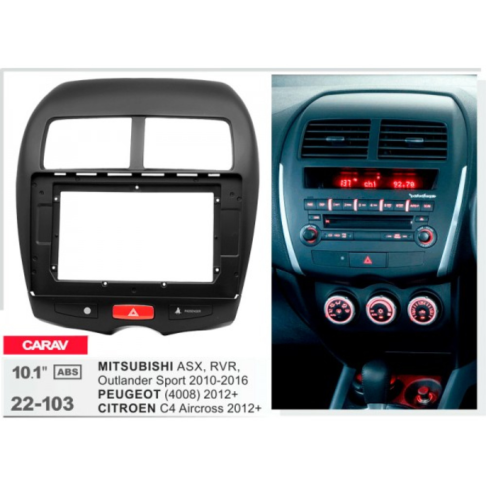 Переходная рамка Carav Citroen C4 Aircross, Peugeot 4008, Mitsubishi ASX, Outlander Sport (22-103)