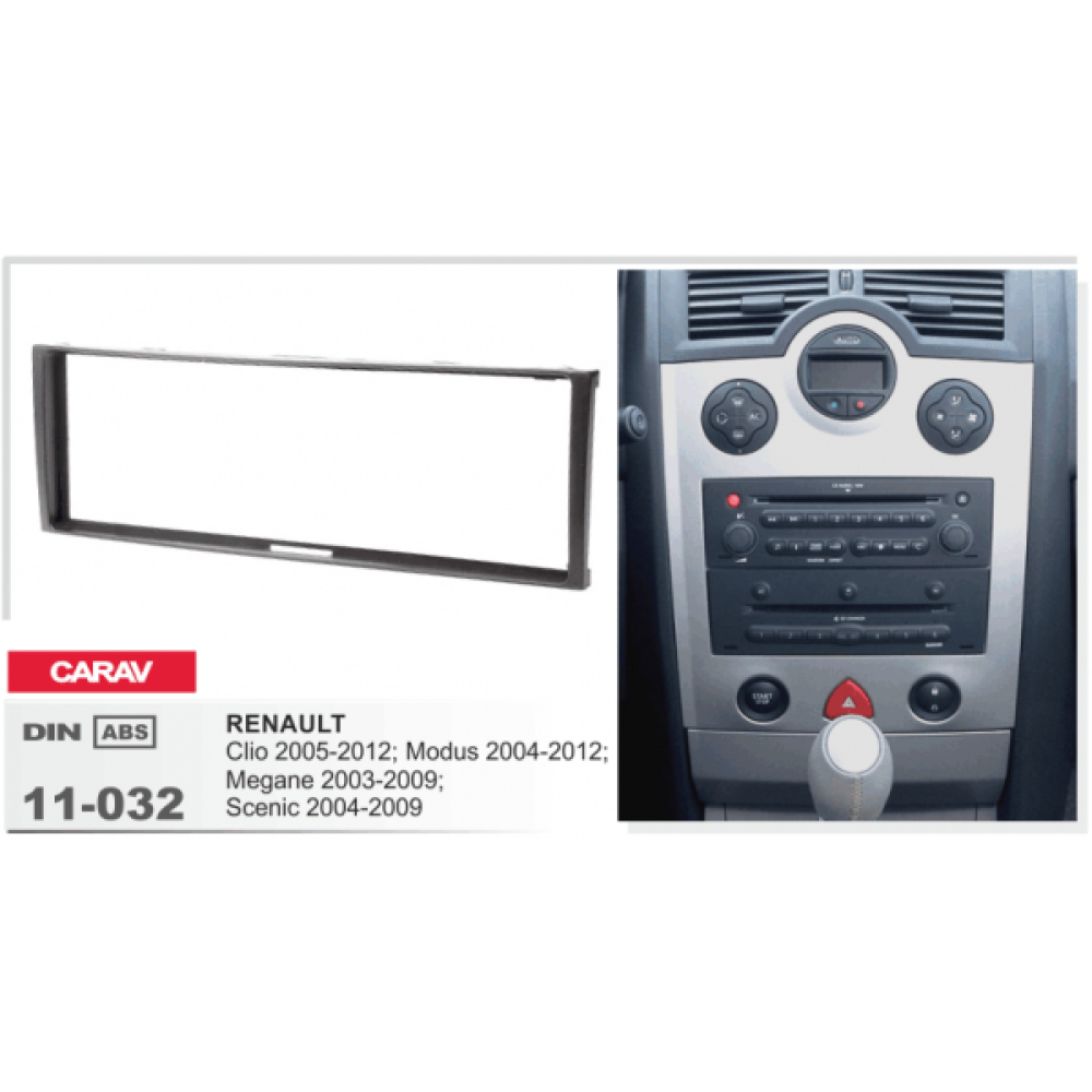 Переходная рамка CARAV Renault Clio, Megane, Scenic, Modus (11-032)