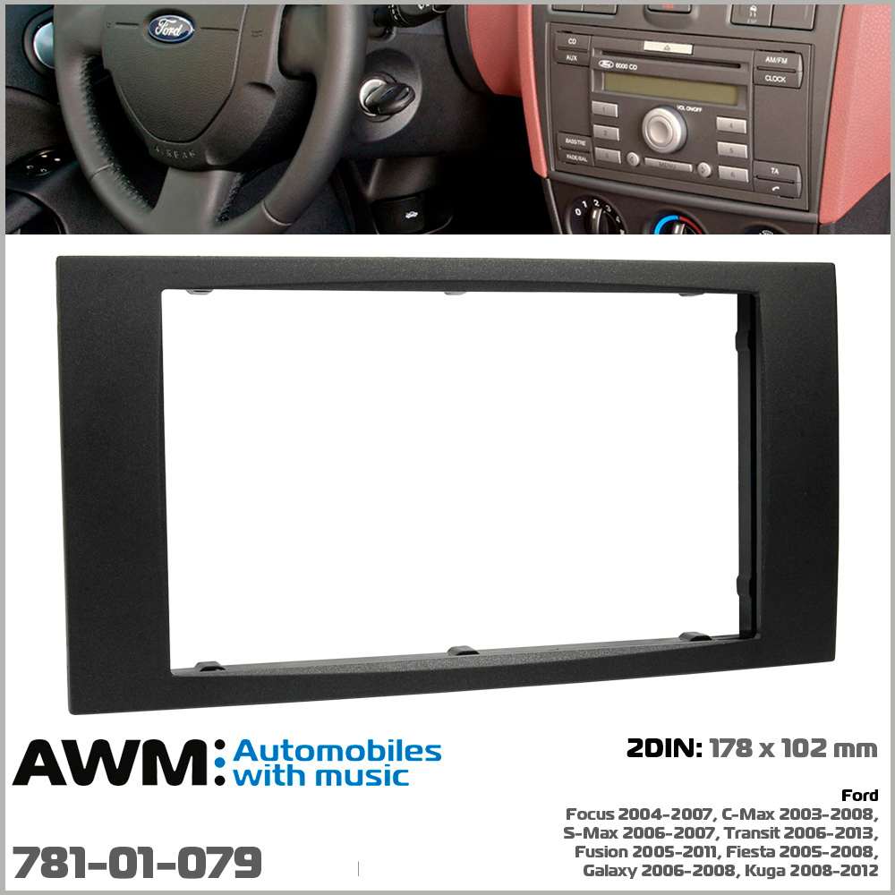 Переходная рамка AWM Ford Transit, Focus, C-Max, S-Max, Fusion, Fiesta, Galaxy, Kuga (781-01-079)