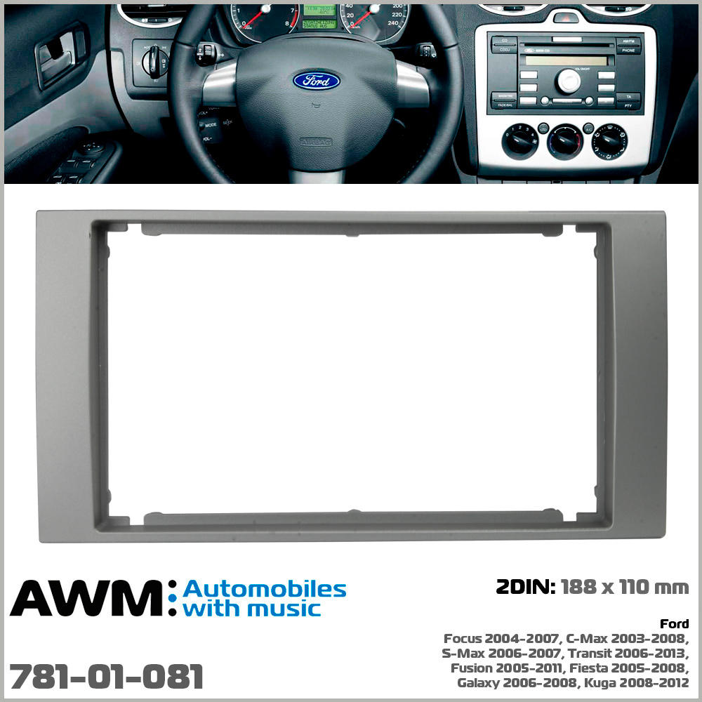 Переходная рамка AWM Ford Transit, Focus, C-Max, S-Max, Fusion, Fiesta, Galaxy, Kuga (781-01-081)